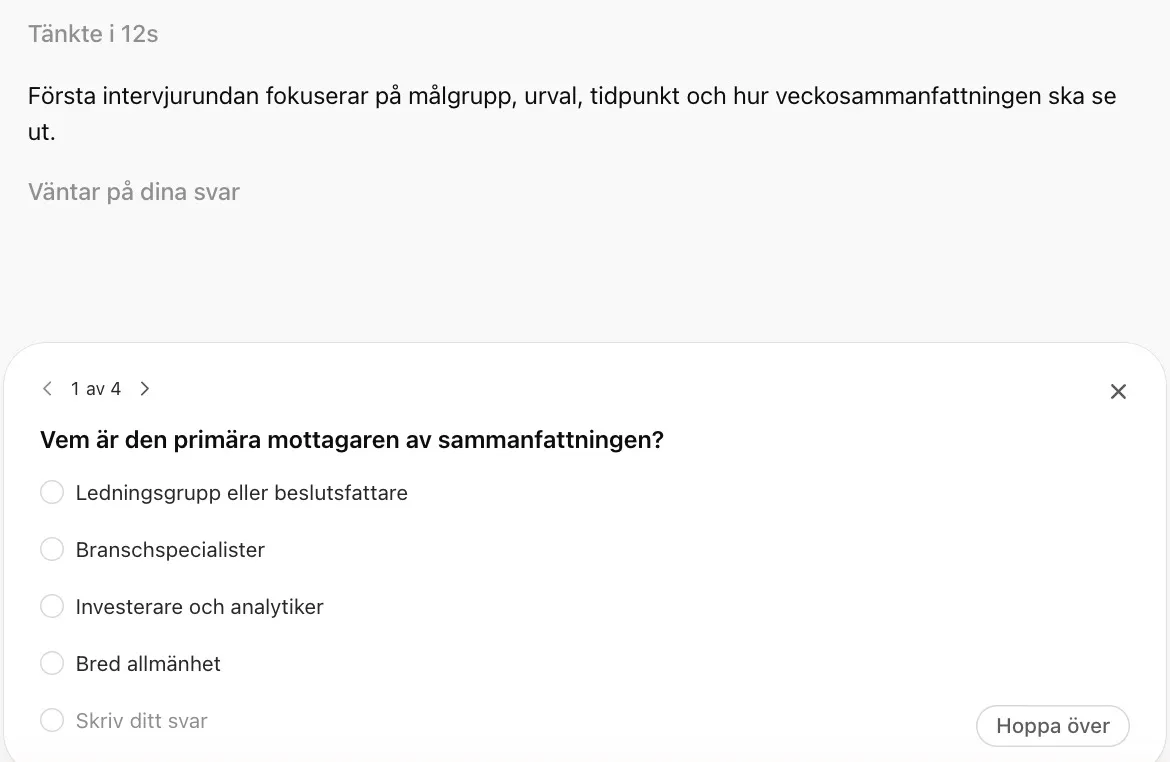Första intervjuomgången där byggaren frågar vem som är den primära mottagaren av sammanfattningen