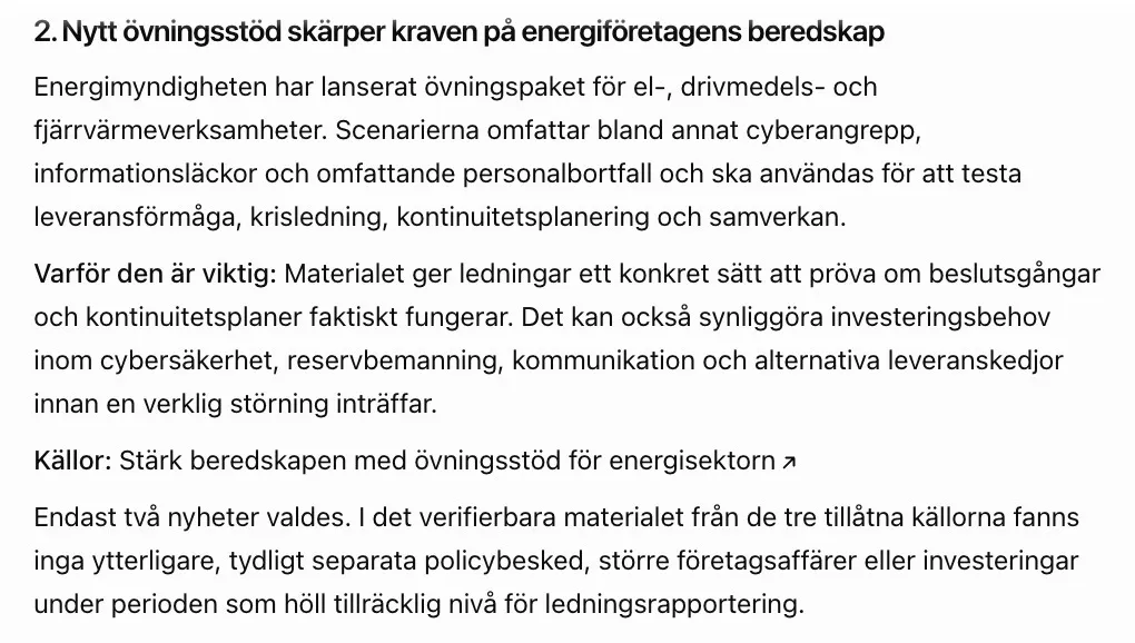 Slutet av förhandsgranskningens rapport där agenten skriver att endast två nyheter valdes eftersom de tillåtna källorna inte gav mer verifierbart material