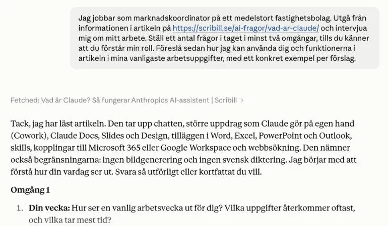 Claude hämtar artikeln och inleder intervjun med en första omgång frågor om arbetet som marknadskoordinator