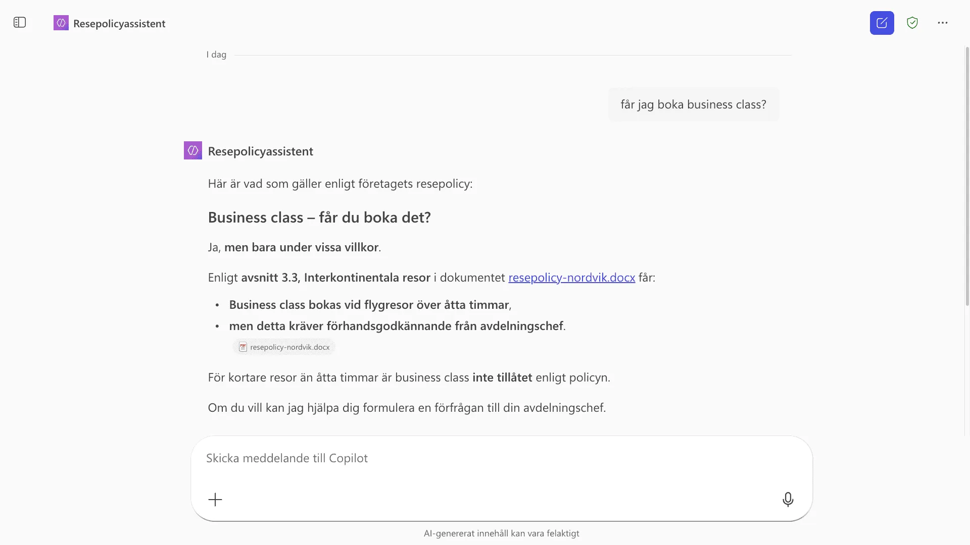 Policyagenten svarar på frågan om business class med hänvisning till avsnitt 3.3 i resepolicyn
