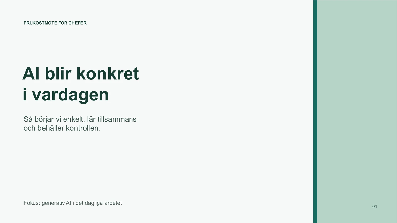 ChatGPT, uppgift 1, körning 2, efter prompt 2, bild 1 av 7: FRUKOSTMÖTE FÖR CHEFER