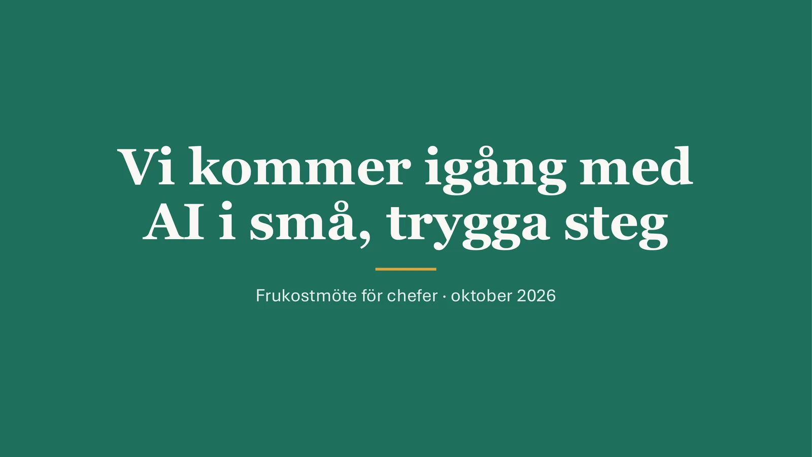 Claude, uppgift 1, körning 1, efter prompt 2, bild 1 av 7: Vi kommer igång med AI i små, trygga steg